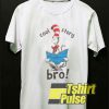 Dr Seuss Cool Story Bro t-shirt for men and women tshirt