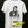 Ew David Alexis t-shirt for men and women tshirt