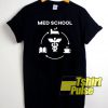 Medical School Student t-shirt for men and women tshirt