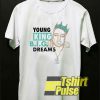 Young King BOG Dreams t-shirt for men and women tshirt