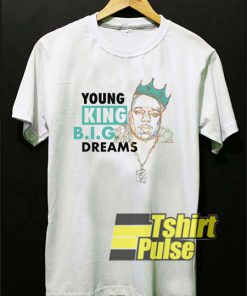Young King BOG Dreams t-shirt for men and women tshirt