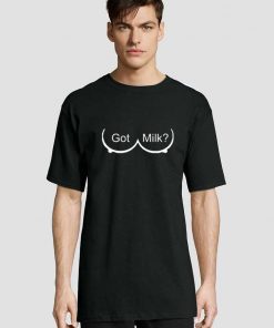 Got Milk Boobs t-shirt for men and women tshirt