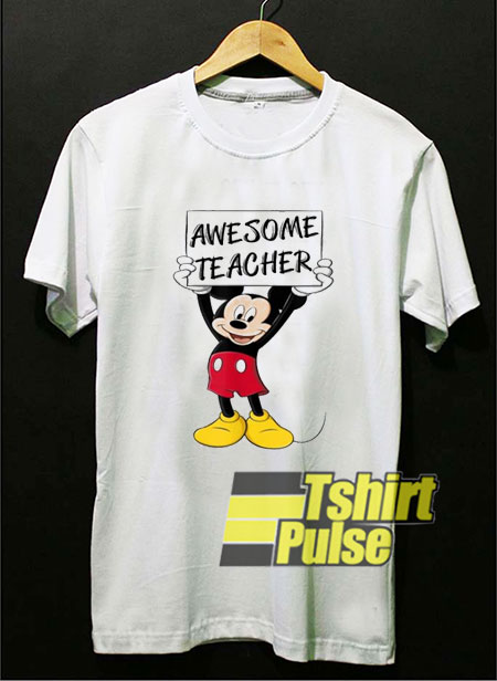 Mickey Mouse Awesome Teacher t-shirt for men and women tshirt