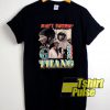 Nothing But a G Thang t-shirt for men and women tshirt