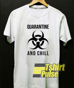 Quarantine And Chill Biohazard 2020 t-shirt for men and women tshirt