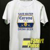 Save Water Corona Beer t-shirt for men and women tshirt