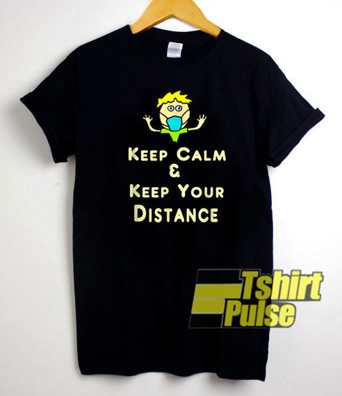Social Distancing Keep Calm t-shirt for men and women tshirt