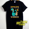 Strong Nurse Corona Virus t-shirt for men and women tshirt