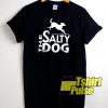 The Salty Dog Art t-shirt for men and women tshirt