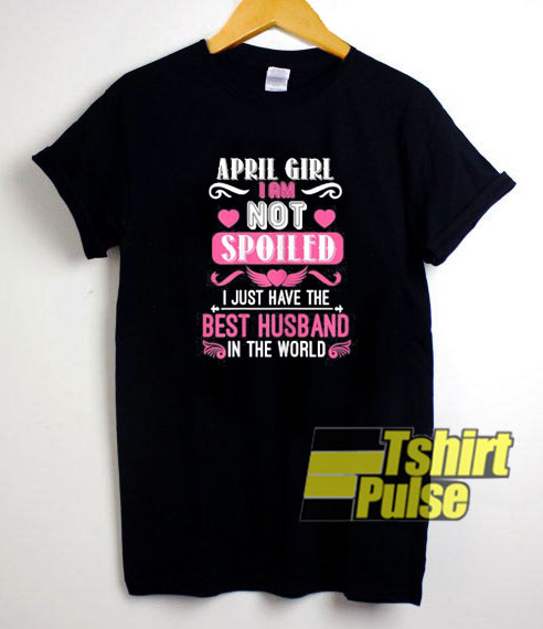 Valentine's Day April Girl t-shirt for men and women tshirt