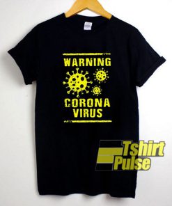 Warning CoronaVirus 2020 t-shirt for men and women tshirt