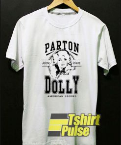 American Legend Dolly Parton t-shirt for men and women tshirt
