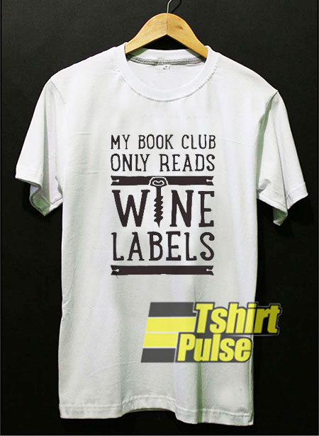 Book Club Wine Labels t-shirt for men and women tshirt