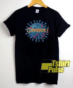Covidiot Corona Virus t-shirt for men and women tshirt