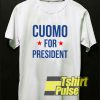 Cuomo For President t-shirt for men and women tshirt