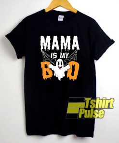 Cute Mama Is My Boo t-shirt for men and women tshirt