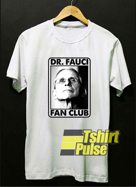 Dr Fauci Fan Club Poster t-shirt for men and women tshirt