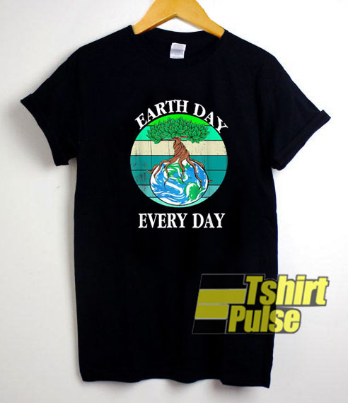 Earth Day Every Day 2020 t-shirt for men and women tshirt