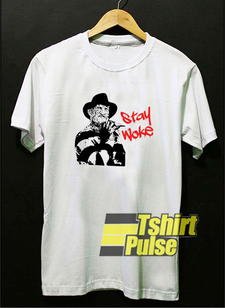 Freddy Krueger Stay Woke t-shirt for men and women tshirt