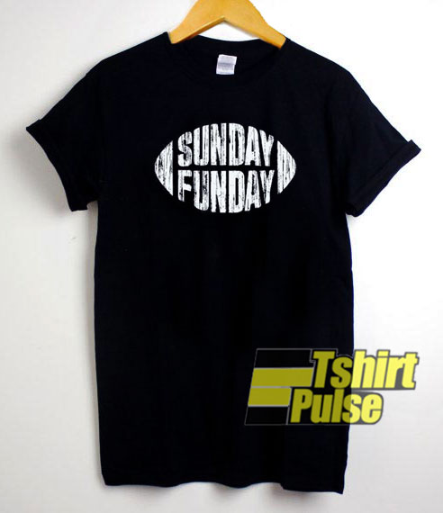 Funny Sunday Funday t-shirt for men and women tshirt