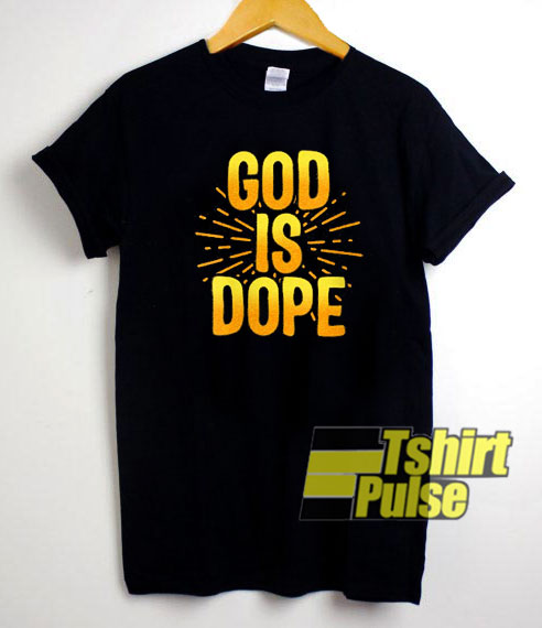 God Is Dope Fireworks t-shirt for men and women tshirt