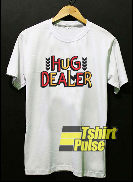 Hug Dealer Art Letter t-shirt for men and women tshirt