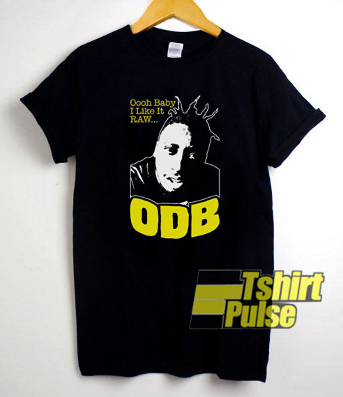 I Like It Raw ODB t-shirt for men and women tshirt