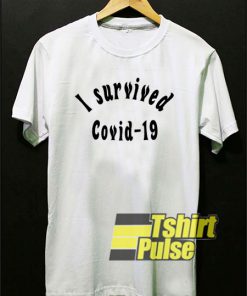 I Survived Covid-19 t-shirt for men and women tshirt