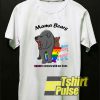 Mama Bears Nobody Messes t-shirt for men and women tshirt