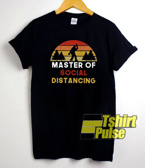 Master of Social Distancing t-shirt for men and women tshirt