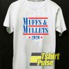 Muffs and Mullets 2020 t-shirt for men and women tshirt