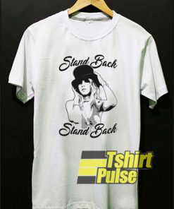 Stevie Nicks Stand Back t-shirt for men and women tshirt