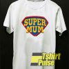 Super Mum Logo t-shirt for men and women tshirt