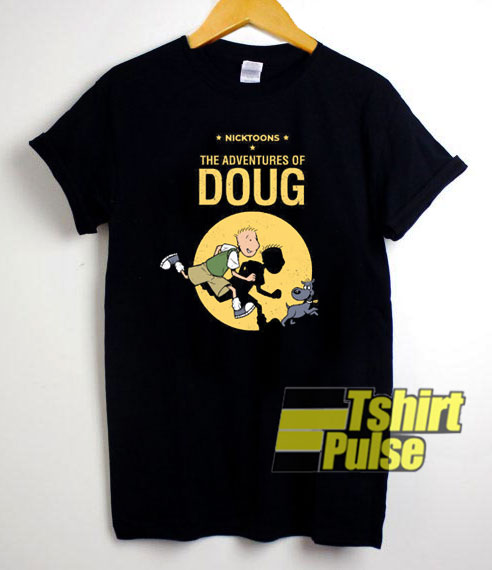 The Adventure Of Doug t-shirt for men and women tshirt