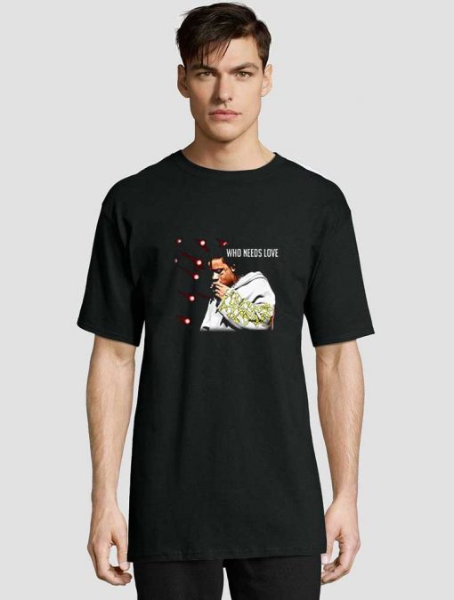 Trippie Redd - Who Needs Love t-shirt for men and women tshirt
