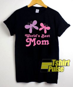 World's Best Mom Butterfly t-shirt for men and women tshirt