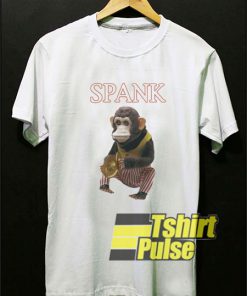 Funny Spank The Monkey t shirt