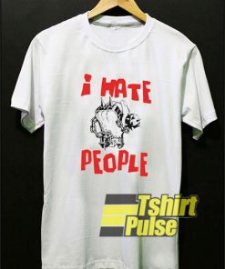 I Hate People Graphic t-shirt for men and women tshirt