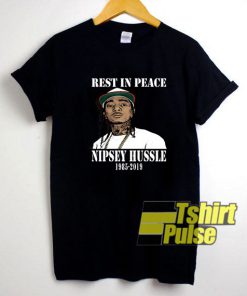 Nipsey Hussle Rest in Peace Death t-shirt for men and women tshirt