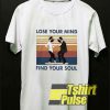 Pulp Fiction Lose Your Mind t-shirt for men and women tshirt