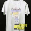 Rugrats Angelica Weekends Are My Life t-shirt for men and women tshirt