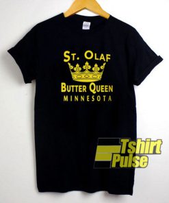 St Olaf Butter Queen Crown t-shirt for men and women tshirt