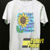 Sunflower Stand Close t-shirt for men and women tshirt