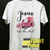 Truck Jesus Take The Wheel t-shirt for men and women tshirt