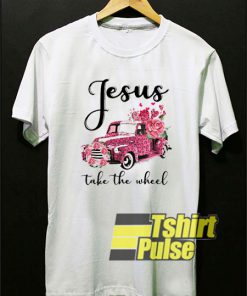 Truck Jesus Take The Wheel t-shirt for men and women tshirt