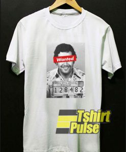 Wanted Pablo Escobar t-shirt for men and women tshirt