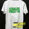 Weed Marijuana Legalize Freedom t-shirt for men and women tshirt