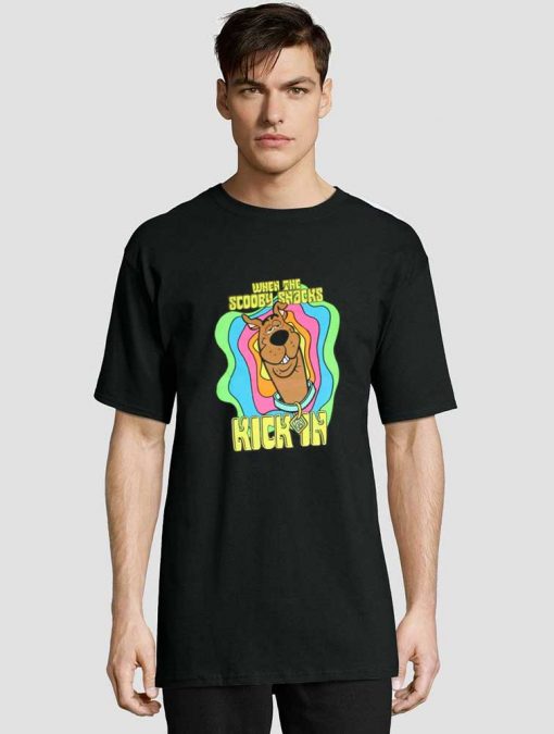 When The Scooby Snacks Kick In t-shirt for men and women tshirt