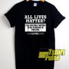 All Lives Matter BLM t-shirt for men and women tshirt