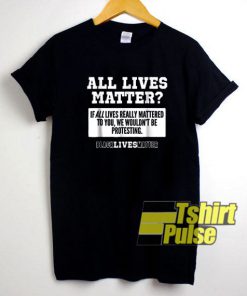 All Lives Matter BLM t-shirt for men and women tshirt